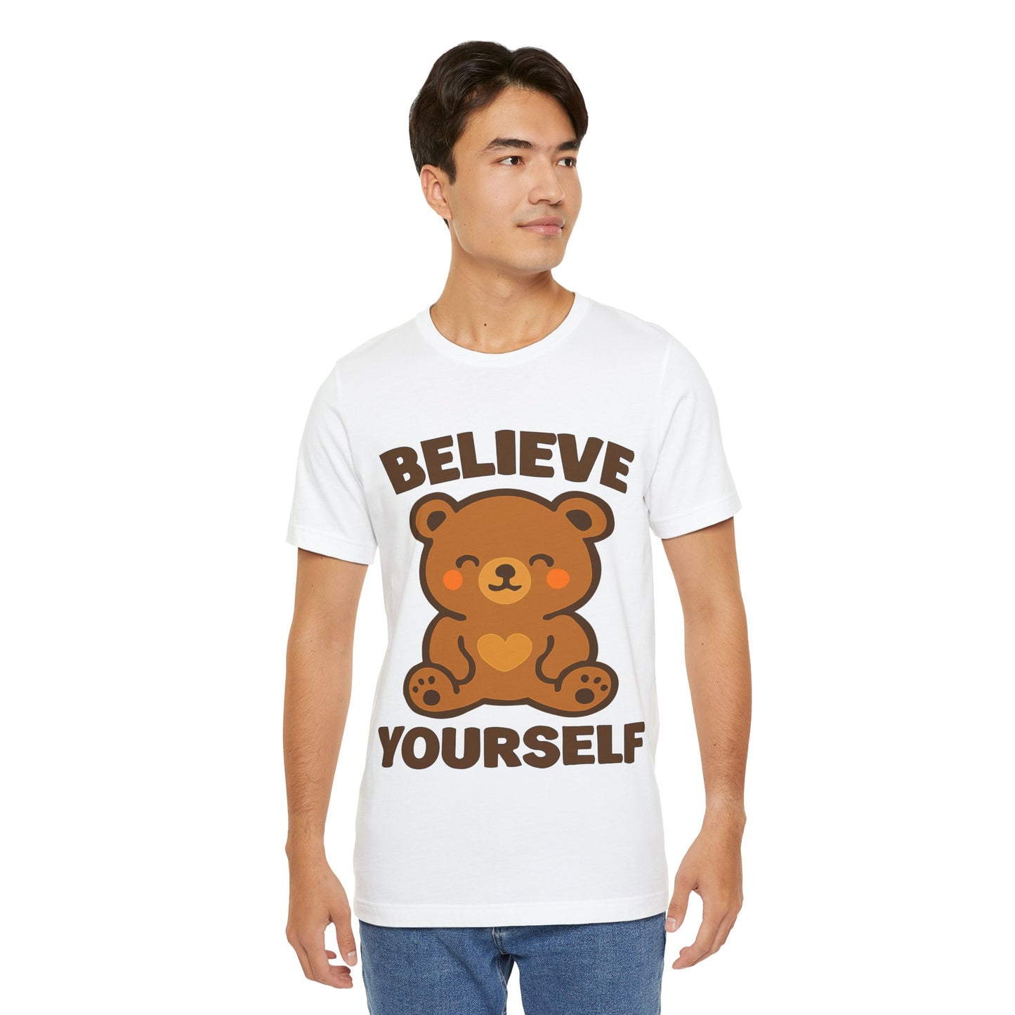 Believe Yourself Bear T-Shirt
