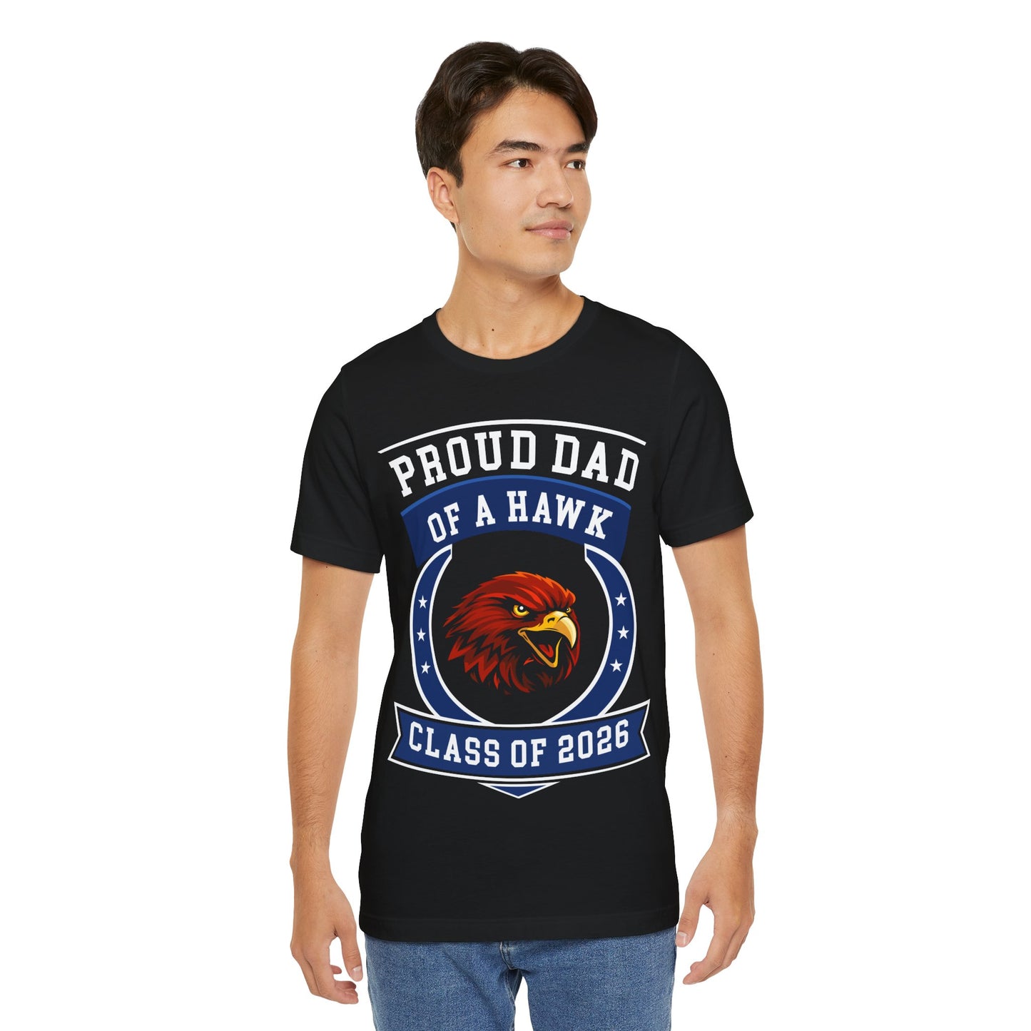 Proud Dad of a Hawk – Class of 2026 Graduation Shirt