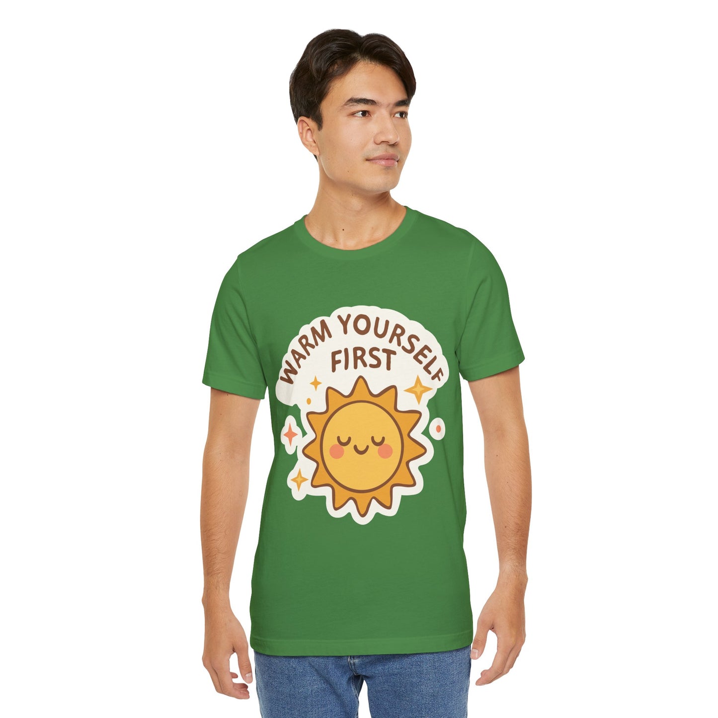 Warm Yourself First Sun Graphic Tee — Cute Self-Care T-Shirt