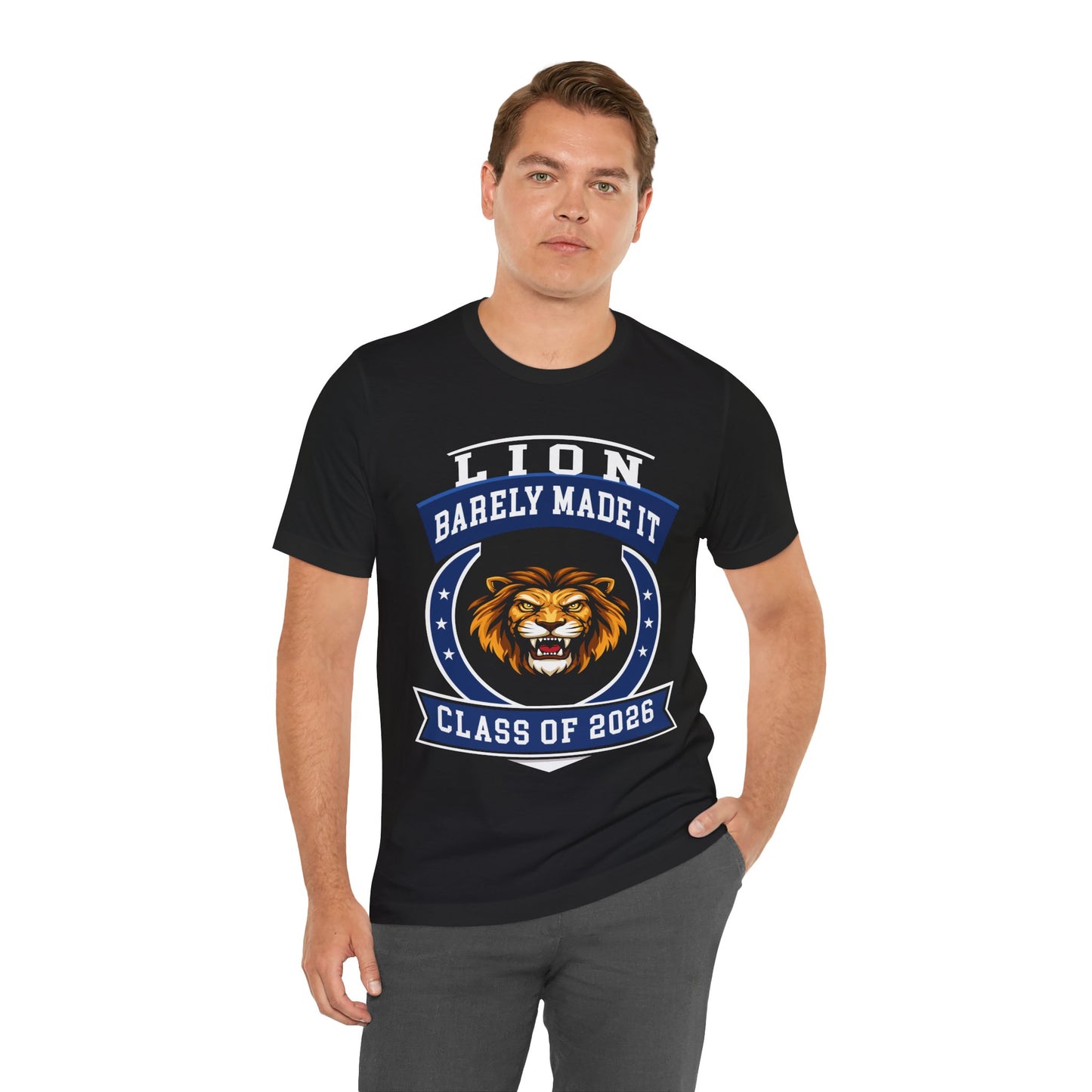 Lion Barely Made It — Funny Senior Tee (Class of 2026)